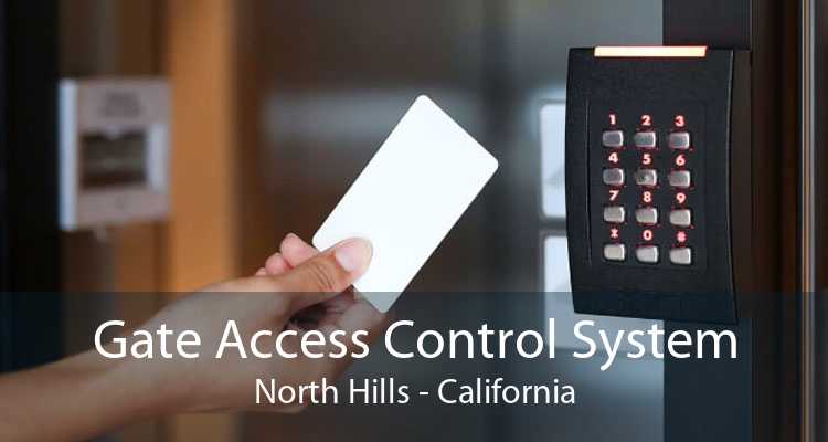 Gate Access Control System North Hills - California