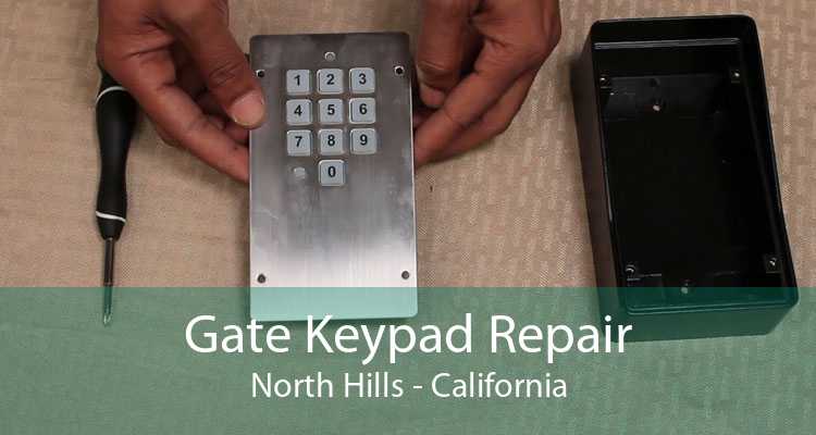 Gate Keypad Repair North Hills - California